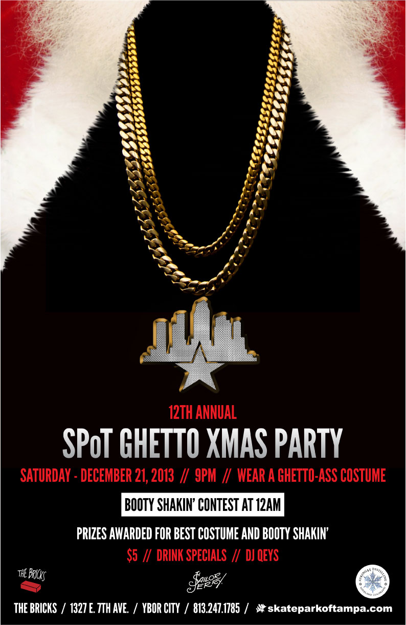 12th Annual SPoT Ghetto Xmas Party